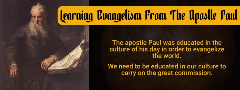 Learning Evangelism for the Apostle Paul